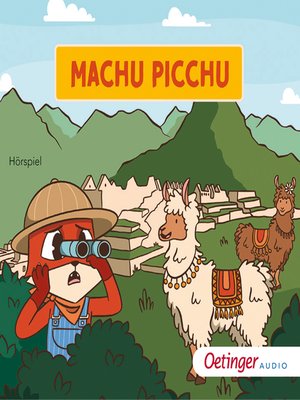 cover image of Rund um die Welt mit Fuchs und Schaf. Machu Picchu (4)